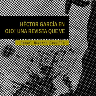 Héctor García en Ojo! Una revista que ve