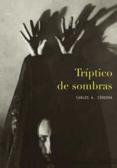 Tríptico de sombras